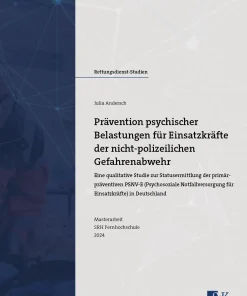 Prävention psychischer Belastungen für Einsatzkräfte der nicht-polizeilichen Gefahrenabwehr